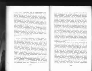 echilibru vir-r qi substanliai, ci Ei un acorcl autentic lntre'
spiritul ,,mesajului(( Ei ,configuratia arhitectonicS a ro-
nianelor.'Este .5i acesta un 'semn al artei rnari Ei o pre-
misd cle prim-ordin a unittiiii interioare a ttnei opere :
capacitatea autorului de a-Ei rerrela
-liniile caracteristice
qi
';eliefLli singttlar al unei poetici in c.rre romancierul
ramine loial cu el insuEi Ei totodat5 fal6 de ,.artclito-
li"i' ,-i.i (cititorul) qi fati de arta sa' Consecrren{a ur.rui
i,."ti.t ir. ,,t*ft"i"i1ett'saie, angajarea plenari 9i gravi Inr
cxperienta' poieitt-ult-ti operei se incarci astfel cle o va-
foa're esenliaif,, de foncl, care nu ne mai cld drepttil sir'
p.i"i.o ,,f acerea(( textului clrept o operalie secnnclara'
iur at'tizanati,, clesfdquratd la rece' DimpotrivS, artis*
itrl aclerrdrat nu e nicioclati mai pdtrtrns de rdsptt*tleret:t
aclinch a artei lui decit in ,,clipa(( in care, dind formit
""""Gi
sale, implicd ln ea tensiunile sale launtrice $i pe
atu iumii, ,,mesajult( sf,u cle om care vorbeEte prin o-
perir oamenito. 9i ile artist care se inscrie astfel ?n cotn*
petilia cleschisa a valorilor artei.
I)esigtir, construciia romanttltti nrl cste nttrnai or-
ctine a ,iemnifica{iei. Ea este Ei ritm, Ei tehnicd a inci-
tirii interesului cititorului, urmind astfel unor
'ecesi-
iati-a" variatie gi alternanie care intre{in suflul l1tnS 1r}
lecturii unui roman, dar nici r-tna clintre aceste func{ii
(deloc cle disprelr'rit, dimpotrivd) aie compoziliei nll .ar€l
rltut uniti"uto",'focalizatbr, pe care il are constrnire:r
unui sens, a ltnui ,rmesajtt. ,,De-construirea(( la care st'
gina"t" S. Sontag slu J'-F. Lyotard, in lucrdrile citate:
ia inceputul aces=tui capitol, gi pe ca-re o urmdresc r-rnii
prozatori de avangardi rdmine' credem, in materie de
'"o*u^, o utopie. Poate o utopie care va ciuce cdtre certa'
"ett" "
idrgire 9i o rafinare incd a icleii de construclie'
r-'Atre form.,le hte"a"" noi, situate intre roman qi poem'
esen etc., dar o utoPie totuqi.
Romanul nu poate renunla Ia orcline tocmai pen-
tru ci el implicd prin definilie complexitatea' Complexi-
tate a figuralieii a analogonulai realului care este
materia fi;flunii : oameni, ,,intimpl5ri((, stiri qi procese
cle conEtiintd, medii etc. Complexitate a ,,tirnpurilor'6n
a ,,punctelor cle veclere66 Ei a .,vocilor((, in romanul mo-
clern. Complexitate a texturii stilislice ;i a structurii
semantice (ordine a socialttlui gi psihologicultti care con*
stituie ,,lumea( rornanului, clar gi coerenla simbolica
t-r ficliunii), complexitate a formei marcate de un pro-
nun{at sincretism, capacitate cle absorblie, mobilitate
proteica. E demn de aten{ie faptul cd riscurile unui ptt-
rism steriliztrnt sint vdzttte limpecle chiar de critici foarte
receptivi Ia experiment : ,,llnii vor tln text (o artd, o
pictr-rr:i)
-
scrie R. Barthes, in Le plaisir dtt tette
-
fara umbrA, rupt complet de *l6lg6lsgia dominantd" ; clar
aceasta este a vrea un text fari fecunditate, fdrd pro-
cluctivitirte, un text steril (vecleli mitul F-emeii fdri LIm-
bri). Texttil are nevoie cle r-rmbra sa : aceasti tlmbrA
este pufitzd ideologie, pufirtd reprezentare, pufitt' sr-rbi-
ect (...)((e8. O spune acelagi critic care, cu doud decenii
inainte, observa cI in romEln, care ,,face din viald un
clestin gi clin ciurati un timp clirijat qi semnificativ(( et,
orice gest cie negare a orclinii se constmieEte ca o notlit
ordine. Evocind Ei interpretind lumea, condilia (inte-
lioarA qi social5) a omului, raporturile lui fundamentale,
romanul presllpune o coerenld (ceea ce nu inseamni o
,,logicizare(() a imaginarultti, o vizittne a cdrei organizare
clegajd semnificalie.
E adevdrat cd de obicei ntl se neagi construclia ca
atare, recunoscindu-i-se un ro1, insd unul secundar, de
instrument subordonat capacita{ii romancierului de a-Ei
,,redea(( universul cle ficliune cu mi.,scarea Ei tensir-rnile
1ui qi necesar pentru a pune in pagind materia qi semni-
ficaiia romanului, preexistente formei. Nu altul era pllnc-
tu1 de rredere al 1ui Thibaudet in polemica sa cu Paul
Rourget. Replicind supralicitdrii valorii de artd a com-
poziliei, criticul {inea sd distingd libertatea romanului de
rigoarea clramei, scriind (in 1912) : ,rOrice roman im-
plic5 un minimum de compozilie (plutire ntl inseamnd
incoeren!6) ; dar nici un roman nu poate realiza maxi-
mul de compozilie I...]. O texturd de roman e totdeauna
mai supld, mai nedeterminatd decit cea a unei opere
clramatice. IJn roman dispune de timp. Teatrul, cdruia
clasicii ii conceclau doudzeci qi patru de ore, nu dispune
de timp. TJn roman are spalir-rl Ei descrie. Disparitatea
270 27t
 