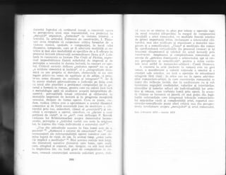 riatorilir faptului ca scriitorul insugi a const._,:uit uD"rir
in Ferspecliv:r unr.ri sens trairsmisitil, :;-ir prol."f,,f-i,.,
..mesajul(- organizat, ,,formulat(( in sinteixa- internil il
textultri. in articoluL NolitutecL cle <:ort.strttcfit , I. T'inia-
riov ilvea clreptate sA sr-rspecteze critica formc,lor ele o
l.iiuinne staticd, spalial5, :r cornpoziliei, in locul L elei
clinanice, temporale, care ar fi acleci'ati realitrjtii ei es-
ietice Ei mai ales modalitilii ei specifice cle a fi eiicace in
procesul lecturii (obsei.valii asemdndtoare llicea ,si
p" l..Li1t-
bock in cuiroscuta sa L-rcrare l,lt"e ()rtLJ,l, of Fi<:tiott, t"el-{re-
iincl imposibililatea fixarii reliefultri cle impresii ri.- rle
perceplie a sensului in clurala lectr.trii, in c-ontact {tu ope-
la). Criticul sovielic ciefinea ,,unitittca operei,. nr.l ca' jle
,,o entitate simetricir qi inchisd$, ci o ..integralitate clina-
mic:5 ce are propria ei cierulare, elementele ei nr.l sir.rt
legate piintr-un semn de egalitate qi cle adilie, r:i prirr-
tr-un sernn diriamic cle corelalie ;i integrare(( 126.
Ai- fi
in aceste rinduri pltr:r,rnz5to:rre o indicerlie pe linirrL ilnei
t:u totul alte aborddri a problcmei compoziliei (Ei in 14c.-
neral a formei) in roman, pentru care nlt existir insa ir-rcir
o metodologie apti sd analizeze aceastd intecyal.ikfte di,
rtam,icd.; perceptibi16 totuqi criticului ;i cititorulr,ii in
mutafiile impresiei cle lecturl Ei in progresia receptiirii
sensultri, cliriiate cle forma operei. Ceea cc pozile, c:'e-
clem, realiz:r critica este o apr.oximare tr acestei clinanrir:i
-semanlice qi cle forli senzoriaiai (san cie moileiarc ir ,.,i1i-
torului prin ton, atmosferi, climat a1 ,,enun.,ir.ii() qi tci-
oclutl o receptare a operei, simullan, ca
',lignire
a unei
1;orliuni de via!d'(, gi ca ,,act((j cLlm clefineEte P. ,5::o;rcli
viziunea lui Schleiermacher asrlpra clemersuhri liel.mc-
ne-rrtic, perceplie a ,,textului r,'orbit sau scris }a originea
ltti, 1a icqirea din viala indiviclualA :t- atlrtomlui .c.iri(( i:,.
,,Una clin atitudinile noarsire in fata lumii eslt: cXc rr
por,'esti(( t28.
,,Ilomanul e saturat de u.m;utitirte,( etc. "'e -irrt
L'r:cttnoaEteri aie substanlialitdlii operei narative cilre l.:"1-
rtine legatd cle via{5, de om. in acelasi timp, ,rorice carte
vie implicA o meditalie(6r30. Sint acestea cerinle rn;ri largi,
:ile literatrtrii narative (intoarsi spre lume, spre real),
r:are, atingincl gi separat, dar, desigur, cu atit rnili rnr.rlt
1'n impletirea 1or, un inalt gracl cle r:onrple'xilete -n r''r-
miln, c:reeazi consLrur:fiei acestuia soiicitiri griive. rilir-.
ci1 r"!s-,ii ce trr rirrnirrc'irr plan pur tehnic o oper:rfie tipi<r
(-si rece) reloi'icir (rlisltosiLio) 1a rangul cle componcntii
esen!ialu u artci rornirrrrrlrri, cu multiple fr_rnclii estetice
cle ,primir imporlatr!ii (r'ilrit, rlecliinqare il interesului citi-
torr-llr,ri. mai alr:s rrnrl'icirrc ;i or.ganiziire a materici ima-
giilare ;i :r semnilir,irlic'i). ,,Vinta(( ;i meclita{ia clin roman
i5i aprofuircleazir virlrrrrliiirtilc (in procesul creator) qi igi
transmif dinamismtrl qi snirilul (in actr-rl lecturii) plin
t ons;truttie. Amploarcrr ;i compleritatea romanului itu
nel'oie r:lc' ,,privirc.a clominirrrtir lt arhitectuiui, apt sii cre-
eze perspL.cLive $i scn-rrri Ii<'rr(ii,,, pei-rlru i,r relua cuvin-
ieie r-rirrri astfel clc ron-iirrtcicr'-irrhiterct : Camil petrescu.
' corislrui irr :rlth (inr:llrsiv in roman) este nn gest
Lrmarl. o manifeslarc a nattrlii ra{ionarle a omul_ri qi ir
creatici sale estetice, nll insi'r o operatie rle minutioasa
orlo.-erie fdri vitrlir : in clrice craz nu in operar erdevzira*
tilon a'crnancic.ri-:rrliq'r"i. la care constrtrc{ia romanulni sc
r-ialle clilr reflerctie lucicli. clar in confrunt:rre cu qi sul;
tensiunea angiijiirii credinlelor, valorilor qi intrebirilor'.
ol:sesiilor qi temelor adinci ale indiviciualitdtii lor arlis-
tir:e qi rlmane, care rrorbegte iumii prin oper:i. Jn aceas-
tir vizir:ne ce incearc:;i si piarcli cit mai pulin dir-r legir-
turiXt-- srrl:stan{iaie crr.re integreazl lehnicile romancienr-
lr-ii rrrigclrilor vielii gi complexitiri..ii i,rrtei, raportul cor-r-
strr-rrtie-semnificatie poate oferi crilicii una clin perspec-
live'l* neYelatoa|e asupra ,,mes:rjlilui(( qi :irlc.i romanuh-ri.
r'(i.si. ir,rtl|tr(rIie 1978
-
ntttrtic 7g7{)
284
 