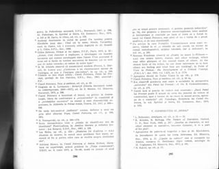 gescu, in Poli'ua7enfa necesard, tr'P'L'' Br'rcure;ti' 1967' p 19B'
at. paleotogu, in SpirituL ;i litera, Bd' trminescri' Br-ic
' 1970'
p. 140 qi M. Zaciu, in Glose, ed' cit', p' 1d9'
1r Acelea$i dominante in ciclul de poczii IJn lu'ntittiS pel'Ltrtl
I{icsikdm (mai ales : Cind l:ii la mine, Ninl'fa. ,ersurile),
reed. in Opere, vol. I ('ersuri), eclilie ingrijitit cle Al' Rosetti
qi L. Cdlin, E.P.L', lluc., 1968'
rsGillesDeleuze,ProustetLessignes'P'U'F''Par-is'1970'p'12:
,,Aimer, c'est chercher d expliquer' d cldvelopper ces rrondes
inconnus qui restent envelopp6s clans 1,aim6. C,cst porirquoi il
nous cst si facile c1e tombcr anoureux de femrrres tlui ne sont
pas ci.c notre .tmonde-, ni m€me de notre type"'
1t R. M. Alb6rds observ[ cd romancieru] modern (Proltst' L' Dur-
re1l, I'L Lowry q'a.) ,,s'int6ressc d un cheminement cruiour de
f inirigue, et non A f intrigue elle-n€me"' ln op' cit"- p' 100'
,, bi;;T"
-1"-
aa., aupa
^;Jiii;; cainil Petrescu, .Polrrl luL Pro-
cust, pref ald de lon Oarcdsu, E'P'L'' Buc'' 1963' abreviat :
P.P.
21 Camil Petrcscu, Teze 9i antiteze, ed' cit'' p' 43'
22 Eiogiat?i cle E. Lovirrcscu : scrieri 16 (Istoria LitcraturiL romd'
ne-contenxpcrane, 7900-1937), ed' cle E' Simion' Ecl' Mincrva'
Bucuregti, L975, P. 2BB.
23 Camil Petrescu a teoretizat eI insuli, cu privirc Ia clfatla-
turgie, ideea de confruntare a ',orizonluriior"
tn conqtiin!5 Ei
a ,,rer,'ela{iilor succesive" ca esenld a unei clramaticili{i stt-
p".ioor", in Add,enda la Falsul tratat' Teatr&' lII' 1947' p' 505-
506.
2a De unde leit-motivul ,,intilnirii" ttrnane' dcfini|e a unui etl
prin altul (Marian Popa, Camil Petrescu' ccl' ci"
'
p' 169'
181).
2s B. Toma$evski, op. cit., p' 266-276'
26 Sorin Alexandrescu .,"do o ,,rela|ie de identificarc (nu de
identitate)" Fred-Ladima , in Analize Titerare si slilis{ice (co-
autor : Ion Rotaru), E.D.P., Buc', 1967, p' 226'
2TIonSirbu,op.cit.'p.235:',Zbaterealui(l'adirna-n'n')
dinainte de moarte, in cercul unor probleme fdlir iegire' ur-
meazd sd fie qi partca celor care ar meclita asllpra cleslinului
Camil Petrescu $ Anton llolban, litera'
articol publicat in ,,Via!a romaneascl"'
1970, p. 75-80, aratd cu jus'iele ci eroii
,,nu se mi;cd printre personale' ci printre proieclii subiective'"
(p. ?6), clar propune cr disocicre uecour'ingitoare intl'e anaiizi
qi i.ttc.p.etare Ei couciticle pc i:aza ci (ccea ce c for{:at in
cazlLl lui Camil PetrcscLt, mai alcs) cir nu c vorJ:a cle o prozd
analitici, ci de una obscsionalJt'
2e CLr prilrire la cal'e Ptrlrrpiliu Cc'nstan''tincscu avea lttali rc-
zerye-.. virzinci in el ..o sitgajie cle lal-r rllolal, un mister cle'
csenli nreloclrarnaticir, a{i!itor 'totoclatS, clar ;i cieficient"' in
uol,. cit., p. 260.
30 Norman Frieclman olrser"r'it c.Jr .,finall-r- lre (acest l-witncss -
n.n.) catu secure lelters, cliaritls, ancl othcr rvritings' rvhich
may offer glimpses of tlrc r.r.lcntal states of <.rthcrs' At the
utmost limit of his lcthcr. he cetn tltanv inlerences as to horv
<;tlrers are feeling ancl t'liat tilr:y are lhinking"' in Point of
VietuinFiction:theDeL^ei'C,pmcntofaCrttical"Cclncept"
,,P.I'I.L.A.", dec. 1955, r'o1. LXX, nr' 5, p' 1174'
31 Apropiere Idcutd clc 'lttclor Vianu in o1;' cit'' p' 279'
32 Camii Petrescu, Teze .51 antiteze, ed. cit', p' 50 sq'
33 S-a observalt pondclca rrlai rnarc a souialttlui in perspcciiva
,,autorului,, din Pot?ii i&i Jlrocu..st : ci. t)v. s. crohrr]irlniccantt"
o1':. cit., P. 475.
3l llxistl insi qi punctc cle I'etlerc rtlai rc'zcrvate : ,,I)acir Potrr'l
luiProcustpoatefiacllzatclctcl'aciit:Lpuncttrldeveclcrca}
constructiei, apoi e tocmai cle tll-t cxct's in sensul accsta' aproa-
pe c1c o confeclie" (Al. Paleologu' Ilonzanele lut Camil I'e'
irnr"u, in vol. Spirital rsi lilero' Etl' Ertlinesctl' Buc
' 1970'
p. 143).
V. CONSTIIUCT]I] 5I ..NIESAJ"
1 L. Rcbleantt, Amalgant', ecl. cit,. p. 27
- 22'
2 R. Scholes, R. Kcllogg, The Nature oJ Narratiue, Oxforci"
U. P., Ner.v York, 1966, p. 207 : "Insofar
as charactcr' or any
other elemcnt in narrativc' l:cc'lrncs clynarnic, it is a part
of the plot".
3 Apropir:rea de Pctlcrn-ul tragcciit'i o facc Ei A1' Sincltrlescu,
in Intro(J'LLcere in c)era ltti Lixitt' Ilebreantr" Ed' Minerva'
Br-rc., 1976, p. 21. ..Lipsite cle subie'ct" sint .si rorranclc lui
Tolstoi, r'erlarca G' Ibrilileanr'r I'S1tre rornan' antologie dc
M. Ungheanu, Ed. Minerva' Ilttc, 1972' p' 65)'
a N. Balotir, ott. cit., P' 73'
sdu".
2s Adriana lliescu, in
tul'a cct etPerienfd,
XXIIi, nr. 6, iunie
296
297
 