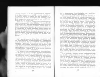 suferin{e, solemne ca ;i ritul ingropdciunii lui orincluitd
cle el singur. Era o durere nobild, o revoltir mdreal6, ca-
re, deoCals obositS. se nmilea clin nou. i'Taxenliu c'-t o
gurd scilciati de piins, aga cum sta urit, netrebnic, acolo
pe o margine de canapea, scobora tot mai mult ln mi-
ze::ie(( (C.B.
-
I, p. 292-293).
Care este, in Concluzie, rolul monologultti interior sub
raport compozilionai in ciclul Hallipilor ? in primul rincl :
de a detalia, de a dezvdiui portretul adevirat, ascuns, al
eroilor. Dar tocmai pentru ci adesea chipul vdzut su-
ferd o reinterpretare simbolicd qi intotdeauna pentru cl
e1 e supervizat de narator, monologul iduntric rdmine un
factor de stabilitate, menline o anume unitate a vocii in-
terioare. E semnificativ ci pulinele personaje care au o
relativd miqcare interioard (Maxen{iu, Elena) tind sd de-
pageascA ,,monologul(( spre sugestii ale ,,fluxului con-
;tiin!ei((.
Nu e greu de observat cd in ultimd instanld nici unul
din eroii bengescieni nu este investit cu o complexitate
reald. Complicafi. fdrA a fi complecqi, exista in trilogia
Hatlipilor : mcmenteie de ermetism interior ale Elenei,
,,cdclerile(' Cociri-Aim6e, mistificdrile lui Maxenliu. Mai
mutt decit ce este clincclo de mdgti o intereseazd pe ro-
mancierd mai cn seamd complexele care se nasc din aceas-
td incSpitinare il eroilor ei cle a se ascttncle inddritul
unei mdqti salt, uneori, a mai multora.
Un personai este intotdeattna pentru Hortensia Papa-
clat-Bengescu (!i pentt'u naratorul din romanele ei) obiect
de suspiciltne. Poi-l,ieiele se incheagi in jurul Linor
"ecua-
tii(( interioare simFle, sisternatic demontate prin analiz6.
Apareniele caie rltl iasi de la inceput sd se vadS- formula
caracterulrli sint compromise pe multiple cdi (situarea
Iui in rapor'tttri cle intriga
-
care ii ataca masca
-,
sub-
linierea prin recurenld Ei progresivi clilatare hiperbolica
a unor conota{ii simbolice, mai ales pitrnnclerea in mo-
nologul inteiior Ei gesticulalia ascunsd a eroilor) qi in
locul 1or apare o mecanici totdeauna sumarS, care ex-
piici nAgtile Ei clezvaluie esenla caracterultti. Nu existd
personai imporkrnt din trilogie care sA ntt aibd propriul
sirr.r iic disimulatoriu. Cic1ul l{allipilor este o ampl5 pa-
racla cie i,ravestiuri morale gi psihologice.
P,efularea ar putea fi subiect de dram5, dar Rim nu
este decit grotesc. Dincolo cie reacliile capricioasei Le-
norir este manifestarea unui singur instinct. Coca-Aim6e
iqi descopeti, cu ceva mai multe zbateri lnsd, o frigidi-
tate carc face clin ea egala lui Walter. Cit este de com-
plex lduntric prinlul Maxenliit ? lJn ,,actor(( dincolo de
roluriie clruia se afld vidul interior perfect. Elena tra-
verseazd un interludiu aI emo{iei (de o naturd senzual6),
care o sustrage temporar acestui dans aI ,,rndqtilor((, in
rest nici ea nu scapi operaliei de reducere analiticd. Su-
perioritatea lui Walter, inteligen{a lui dernonicd, rece-
clominatoare ? Nu e decit stiiul, linuta lui de ,,actor abil
al propriilor deformalii interioare((. Voluptatea roman-
cierei in demontarea schemelor interioare simple ale com-
plicalilor clin lumea ei de ficliune rimine inepuizabild.
,,Normalii6' sint doar gi mai transparen{i. Mecanismul
lSuntric aI unor asemenea caractere (Ada, Licd, Drdgd-
nescu) nu mai mobilizeazl aceeagi cheltuire de energie
clemistificatoare, aceeagi ampld desfdgurare, in cercuri
concentrice, a disec{iei analitice. Dealtfel, in portretele
1or nici nu mai clomini analiza, ci procedeele ,rcrealiei(,
fArS szi poatd fi vorba nici in ce-i priveEte de o substan-
{ia1d miEcare epicd. Pe romancierl nu o fascineazd insd
nnmai clisimularea sofisticatd, ci Ei opacitatea ireducti-
bilS a rudimentarilor Ei automaticilor (Lina, mai ales
Sia). in fond insd, peste toL in ciclul Hallipiior nu sint
ciecit psihologii plane, mai abil sau mai stingaci deghi-
zate.
Ca sd iustifice o autentici analiz5, caracterele ar tre-
bui sir aibd o reald complexitate sau' cel pulin, si se as-
cunclir in spatele unor rndqli cu rafinament, greu de des-
cifr:Li gi de explicat. lncercar:ea de a construi asemenea
persona.ie a flcut-o romanciera abia ln Rdddcini, cll re-
2r-iitate
'ni-r
intrr,r totul convingatoare. in romanele trilo-
giei, di-rec{ia are intotdeauna ca obiect forme de impos-
ir-rrd, rir: nesfir;it quiproqtto moral 9i psihologic. Supre-
ma ironie a scriitoarei este de at eqafocla prin demers ana-
litic numai astfel de caractere reductibiie 1a o geometrie
interioard fdrd mister qi fara complicalii aclinci. In lu-
118
119
 
