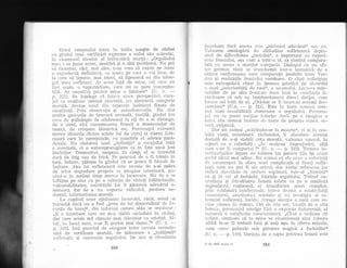 IirouL ::omanului intra in intiia noapte de rdzboi
cu ginciul r,rnei verificSri supreme a eului sdu autentic,
in examenr-rl absolut al infruntdrii morlii : ,,Orgoliului
meri i se pune acum, dealtfel gi o altd problemd. Nu pot
sd clezertez, cici, mai a1es, n-ag vrea si existe pe lume
o experieniA clefinitivS, ca aceea pe care o voi face, cle
la care sf, lipsesc, mai exact, sI lipseascd ea din intre-
gr-rl meu sufletesc. Ar avea fali de mine. cei care au
fost aco1o, o superioritate, care mi se pare inaccepta-
bi15. Ar constitui pentrtt mine o limitare" (U. n.
p.221). Se in{elege ci iutr*o ataie perspectivd cura-
ir-ri ca realitate umand concretS, nu abstracti categorie
mola16, devine unul din repeiele insistent fixate de
conEtiinli. Prin observalie Ei autoobservalie' Nu sint
ocolite gesturile de bravuri neroad5, inutild, gindul (cu
ceva de psihologie cle adolescent in el) de a se distinge,
de a uimi, nici consemnarea francd a momentelor de
teamir, dle crispare lir,rntrica etc. Personajul rnJ,soar;i
mereu distan{a clintre actele lui de cura.j qi starea inte-
rioarl care le corespttnde, cu nuanfele ei adesea para-
cloraie. Nu ciutarea unei ,,c1efinilii'( a curajului triit
e esen!ia15, ci o auiosupraveghere ca in fa{a unui test
hotirritor. Tremurind, noaptea, in cimp, el se intr"eabir
claci de frig sau de fric5. Pe punctul de a fi tr:imis in
{ari, bolnav, pdleqte la gindul cir ar putea fi blnuit cle
iaQitate. Axa lui sufleteasc5 este nevoia de a-Ei apdra
cle orice degraclare propria sa imagine interioarS' plr-
nind-o in acelaqi timp mereu la incercare. Nu cie a se
inf5liEa pe sine ca pe o colec{ie de virtuli (sldbiciunile,
vulnerabilitatea, naivit6{ile lui ii pistrezd adevdrul o-
menesc), dar de a nll suporta riciicolul, postura ne-
ciemni, ii'lferioritatea mora15.
La capitul unor epuizatlte incercdri, rinit, eroul se
intieabd dacd nu a fost ,,prea die tot demoralizat de fo-
curile de
.bara'i((,
clin infernul cirora abia se smulsese ;
,,E o intrebare care nu m-a sl5bit nicioclatd in rlzboi,
dar care acurn mf, chinuie mai stdrr,ritor ca oricind. A1-
tuI, in locul meu, s-ar fi purtat mai demn ?( (U. n. -_
p. 31C). Iatd punctul de atingere intre nevoia neconte-
r-rita c1e verificare morald, de mdsttrare a ,,ind1{imii((
suiletcEti, gi constattLa orgolir-rlui. De aici Ei obsedanta
I
'i
t,
ll
inirebare claci acesta e sie ,,rdzbcir-rl acleviratc{ saLl nu.
itiioarea omologitrii de aititr,rciine sufleteasci clepin-
zinil de ciificultatea ,,teslului(, e important ca erperi-
enfil froniului, erqa cum it trdit-o ei, sf, riimini compara-
irii6 cr-r aceea a marilor campanii. Dialogul cu un ofi-
!i:r german rinit se iransformir intr-o teniatir:i de a
obllne confirmarea nnei comparafii posibile intre rer-
cl'.rn Ei realititile frontr.rl-ri romAnesc. O clipir neliniqrtea
este extrapolati chiar in ipoteza paLelicir (gi absrir:cl5)
:t ttnc'i ,,inferioritdfi d-e rasd((, a nelmnh-ii. Lectura rnir-
tririilor cle pe alte fronLuri duce insd la conch-rzi:r 1i-
r-risll:iioare ci sub un bombardament clirect ciirijat, cum
fusese ce1 trdit, de el, ,,Oricine ar fi incerr:at aceeagi des-
curajare6t (U.n. __ p. 311). Este in toate acestca sem-
n'.rl r-inei sensibilitS{i clureroase a orgoliu|-ii. Pcrsona-
irrl nu se poate snsiine lnterior clecit pe o imagine a
elrli,ii szii-r riemni inainte cic toate cle propria slirn;i, se-
'u,clir, exi[ientd.
tr)ar: nu numai ,,sclidinciu-se in moarte((, ci ;i in cea-
laiti via{i, anterioarir rirzboiului, il obseclase aceeaqi
clorinfi cie a-gi stabili cota morald, valoarea uman5, in
raport cu a celorlaili : o,ln aceleagi lmprejurlri, allii
cllm s-ar fi comportat ?" (U. n.
-
p. 310). Tortur:r in-
cellitndinilor legate cle i'-rbirea h:i pentm Ela iqi :uatir
aslfel lilcr-il mai adinc. Nu nuntai ci elc ci.:ill c sr,r.flelinfii
rl-e neconceput in afai::r unei compiica{ii qi fiireli sufle-
tegli care nr-r pot fi aie oricui, clar ins.lgi refacerea 1or
ciciici dez-.,'51uie in ar:rbele reg-imuri, intr-al ,"fericirii6t
ca gi in cel al incloielii, faletele orgolir-rlui. Treiind ne-
credin{a ;i frivoiitatea femeii iubite ca pe o urniiinti
ciegradanti, rr-tEinoasi, ei transformi acest complex,
prin sr-iblimirri intelectr-iale, intr-o clrami'r a relalivitltii
crtnoasierii, asociiudr-r-i acesteia qi rin presiigiu al si-t-
fcliniei sufleiegti, luciCe. Atrage aten{ia o notl carc re-
vine Ldesea in roma"n. Ori de cite ori, iirsolit dc o alt5
feme;.c, personaini smulge liiei o expiesie inciui:erat6, e1
incearci o satisftrctie caracie;:istica. ,,Cind o vedeam cit
suier.l, sim{eam ci in rnine se cicatrizeazd rini (cirrora
altfel le-ar fi trebuit luni qi ani) aEa, in citeva minute,
cum cresc palatele sub pr"ivirea magici a fachirilor"
(LI. n.
-
p. i49). Dorinla cie a capia privirea femeii este
1G0
C-da 5635 coala l1 161
 