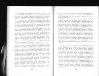 lrr rorranele h,ri Reltreaurr im:ri ales in lon.) si ale
l'Iortensie i Papaclat-I3engescLl, chiar la Camil petresctr
in primul si"ru roman, clegajarea uuei ordini a constrnc-
tiei cste o operalie c-etre cere nn anumit efort crulic, o
,ccrutafe insis'r.erntd a laporturiior interne proprii t,extu-
h.ri : r:ompozitia lor este ,,ascunsii((, incliciile unei trogici
a ei c.xistir. insi cliscret, fir.i a se antosublinia. In FittLl,
Itti l>rtit:ttst, dimpotr:irtd, semnele unei arhitecturi speci-
ale sini pcste tot lrrezente. $i nu e nimic prea paraCoxal
il faptul cii tocm;ri ,,ruptura.( cji:r nota clominantA. a -iec_
tonic'ii textr-ilui, inclmmind spre o altfel cle coere::t:i. Ci-
'Le.,ra scrisori sc.mnate cie o enigmntici ,,cloamrrn 1-irc" pa-
gir"ri cle confesiune (,,clupi-amiaza cle augusl(( a lui Fl.ecl),
lrnmel-oasele .,note de subsol((, cele cloua epilogiil"i aie
lomaulrltii il colrstrin!{ rnerell pc' cilitor sd pericitpir a-
narttneii!a ior la planuri cliferite ule unui lirtrelg rie
marL. c-'omplexi'tatc-, si:r simtir "sr:himbairile cle perspe,:_
iilii. efeictelc. cie montaj. ll limpecle ci toeLtc atreste
ro?l;r&re,s sint expresia rinui refuz progrtrmatic i,l r:or.r_
iinuulni, cI ele obligd la cdutarea r,rnitaiii in acilnc (ir-r
orcliuea sernirificrttiilor), clincojo de supiafetele rlisio-
ratc.
N,.r riumai marile stratificiri ale romarrnh-ri. cii iicn-
liereie lor r;izibile, ci qi alcil'-rirea interioari il f it,.;iiiri
.rs.rmer)ei] .,Slrelt(i, merginci pinir ii-r o elaltor.aiii If Lt:ic,rc
in pa;;inir a tcxlulr-ri, inciicd aceeaEi voinfi cle clrsconii-
nuilate. Ilomancierr-rl nu lasd nici nna clin perspectir-eie
parti.le posil;ile sir se inst:rleze, inceputurile cle fi:-;;rre
i.tr-o atit'iliric q;i un toir sint mereu combitu,re. desl_r:i-
ma'Lc. Ilc rrici iLcele segmentiri ca;:e nu-Ei llscri_,cl l:,rli-
fici.l, iir ciucla nnei minime motiv.tii existeirte : fiuxr-rl
lc-m_emorait'iior ;i reflectiilor lr-ri Frecl
-
itrtrel.illlt. clc.
i^Lrirrile ;i ieEirile Emiliei (pretextele sint abi;i .u,-",,-,-
{latc: crafeii-rra, o ceartd cu croitor:easa etc.), alici.,tiin*.ir
sccnc.lor n:rr.ate (sau r.eprochisc clialogal) cu :trticciclc rie
zi;u' etc., in unele ,,note'(( mai amp1e, car ecelcil i::i.c il
evoci pe Laclima-'itirnalistui, chiar fragmentarcil i-.olt-
fc.siunii clotrmnei T. (mic jr-rrnerl, in fonil, cliscrct 1i e-
iipiic) in cele trei scrisori, lin toate cie o tehnica i.r :,:_,m-
pozitir:i urrilarir. Nfenirea capitalii a unor astfe,l cle p,r.o-
r-edee cste c,le f:rpt cle a semnaliza c'ititorr:liri r,:,gelt-
1.e1e rrrrr-ri irit tip cie lecttrr:it cler:it cea ceruti clc romanr-ri
tracli!icnal, o Iecturi intensiv5, atentir 1a simetrii, r'eiar-
tii, convergen{e, in cilue ptilsearzi unitatea de semt-ri*
ficalie ar intlegultti.
Pc'ut'rtt a se con';tr:r-ii pe sinc ca o unitate cle orrlin
suporior, pentru a-qi sentnala clensital"ea de sens cle il-
clerr;'rralii ..metafori eptstemologicit", romantll rllpe mai
intii cealaltii unitate, citre s-ar fi oferit clirect lectur:ii :
iri-i numai cle acl.ir-tne (afaltulafie) t', clar gi pe cea a ttnrrj.
monr:log analitic ,,si ar-rtoanalitic cu focalizare unicii (t:ir
in tJll..i'nr.o l1oepte....). in lociil acestora se clilderste o .struc-
lr,u';i r.'oit policentlicS, pltiridimensionalS, in care jocul
ccntrilor qi al axelor cie semnificare degaja o polisemie
l-.o:iat;."t, in plincipiu mcr"eu deschisl Ceea ce nt1 exclu(le
in Ptttttl lui Proct-Lst nici ierarhizlrile de perspectitrr,r,
;rici integrareil lol pi'ogresivd pini la Lln sens de ansanl.
bhr, ciepiirt.e cle zr insemna cristalizarea intr-o tezi si'l'-t
iclee trltimai, carc sir rezume rizillnea romanr-rlui' Crri.tr
;.i clil ce nllante se realizeazd acest ciificil Ei preten{ios
cchilil;rLr interior al construcfic'i in capodopera lui Ca-
irril Petre-qctt e rclttl ilnitlizei sit arate, intrincl in shi-
cliuL creq',c.riloi semai-itice pe care compozilia 1e olgr-r-
ni'':eaz.it.
l)csigr-rr. rniezul romattultti cste in ilmpla r:elalare tlilr
inLr-o dtLpd-amiaz6. rl.e rtugusf, care ocupA Si un spaliLt
muli mai intins dccit toi ce o prccede sau ii urtneazii.
Srii.qcrilc cloamnci T., epilogurile I (,.povestit cle Frc'tl)
,.i II (.,p,ovestiL cle sr-ilcr'(') stau in rilpori.uri semnificativc
('ii ii.!'entlri'rl interioarii trliitir c1e Frecl Vasilescr: ini.re
EmiIiii, srrisorile lui Litclima qi ecourile propriultri s;ir.r
trec'ur;. ln cor-r:;h'ttile:i sensului. rolul lor nu este ma! mic
tlecit a.l confesiunii ltii Fred, cl;rr iu timp ce aceasta al'c
l.elicful r:i iiltei'n cle molive qi semnificalii, cieschicierca
;i finliirii lomantilui ilr piirticipd la sens decit rapoi'-
i.e1;e iir r-ir-icieele sern;,,ulice clin complexa secliune l-i1e-
rlinnii. Toluqi, cleEi clepenclent -- clintr-o perspectivi r-r.1-
.lim:i
-- cic {estitttr:tt rle sugestii proprie clescoperirilrir
lriuntr:ice aic iLri Frecl, inceputurl, spre cleosebire de
sfirgitrrl P;ttttl.ui. Ltti Proc:ttst, are in sittta,rea sa compozi-
iioralir un stalttt rrrni nLlantat, apt cic o elntttniti ::eclr,'-
r68 r69
 