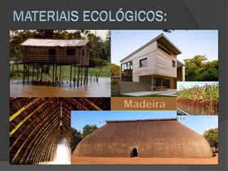  ALGUMAS DEFINIÇÕES IMPORTANTES:
Madeira
 