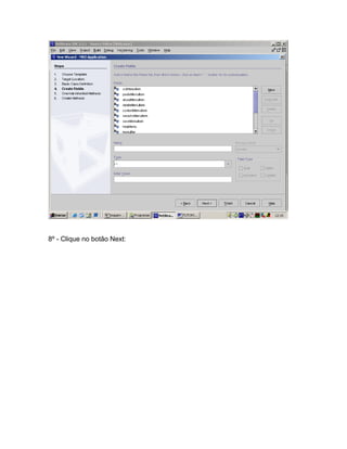 8º - Clique no botão Next:
 