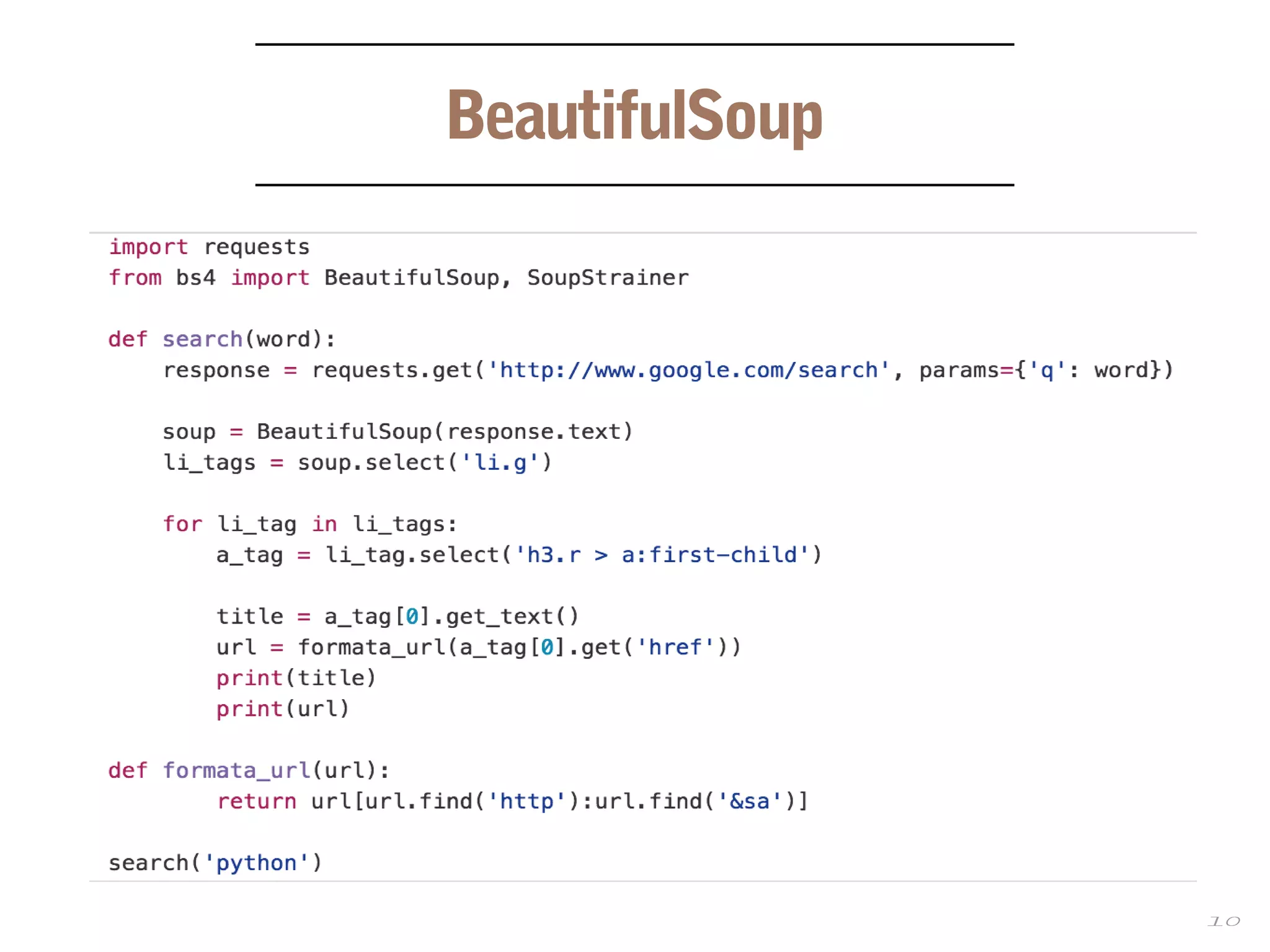 10
BeautifulSoup
 