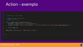 Action - exemplo
WordCamp Floripa - 2018
 