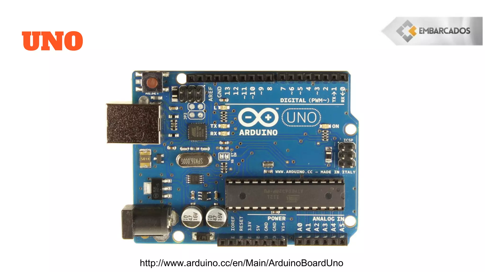 UNO
http://www.arduino.cc/en/Main/ArduinoBoardUno
 