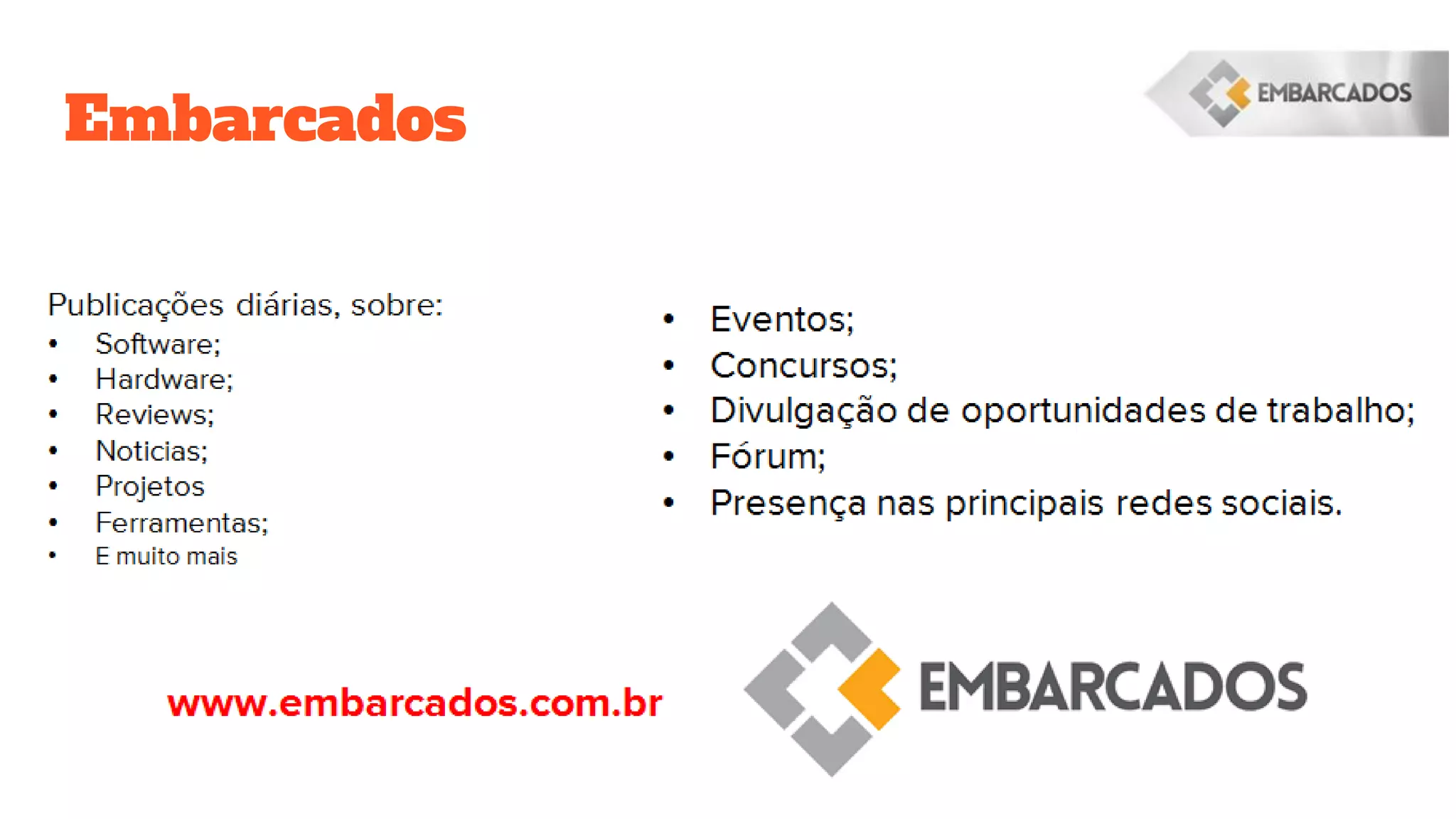 Embarcados
 