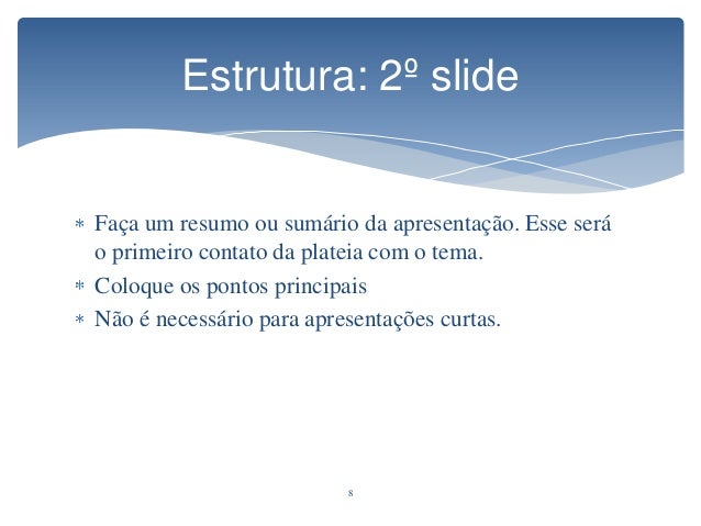 Como fazer uma boa apresentação de slides Como fazer uma boa apresentação de slides