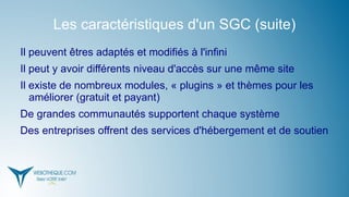 Les caractéristiques d'un SGC (CMS) 
