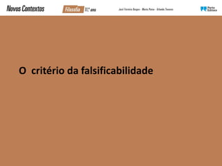 O critério da falsificabilidade
 