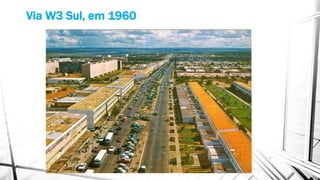 Via W3 Sul, em 1960 
 