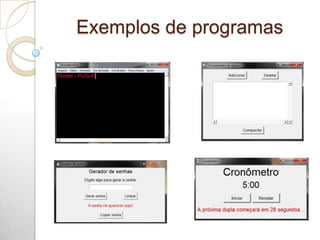 Exemplos de programas
 