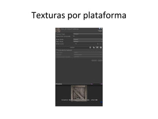 Texturas por plataforma

 
