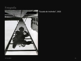 Fotografia
“Escada de incêndio”, 1925

17-11-2013

15

 