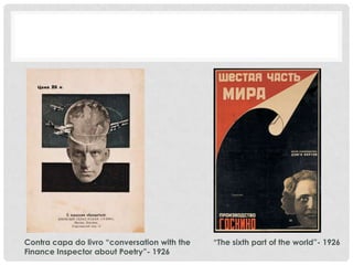 Contra capa do livro “conversation with the
Finance Inspector about Poetry”- 1926

“The sixth part of the world”- 1926

 