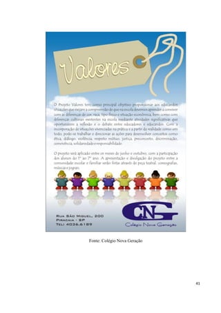 Fonte: Colégio Nova Geração




                              41
 