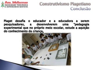 Construtivismo piagetiano