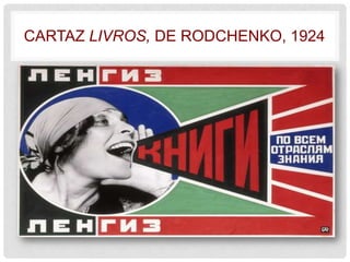 CARTAZ LIVROS, DE RODCHENKO, 1924
 