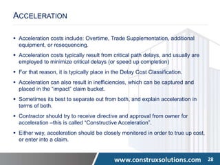 Construction Acceleration Risks Quantify Construction Damages related to Delay, disruption, and ...
