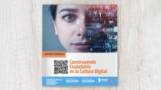 Construyendo
Ciudadanía
en la Cultura Digital
You can write a introduction here
CUADERNO PEDAGÓGICO
 