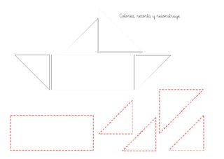 Colorea, recorta y reconstruye.