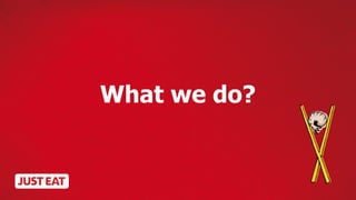 What we do?
 