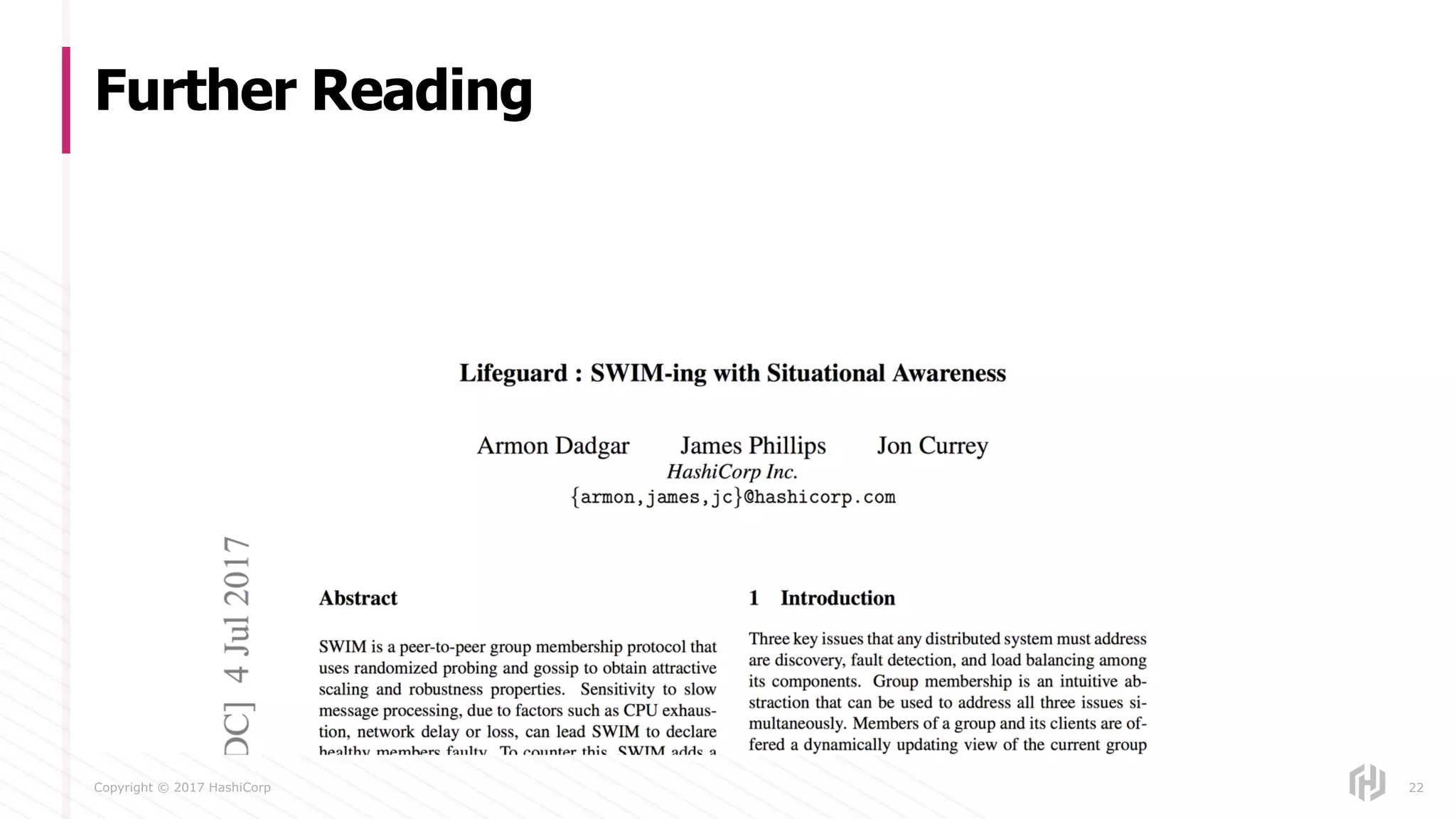 Copyright © 2017 HashiCorp
Further Reading
22
 