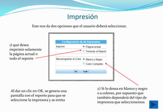 Con la generación finalizada, tenemos dos opciones :Ver. Esto hace que el archivo generado se ve por pantalla, con la posibilidad de que el usuario pueda guardarlo y imprimirlo.Descargar. Esto guarda el archivo generado en una carpeta específica de download