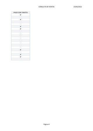 23/05/2012
CONSULTA DE VENTAS
Página 4
PAGO CON TARJETA
 