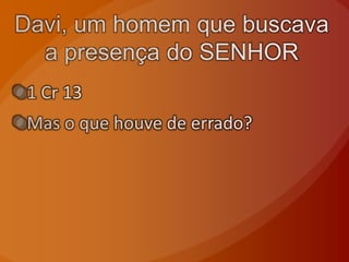 Consultado ao senhor