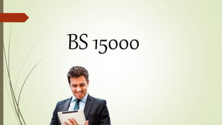 BS 15000
 