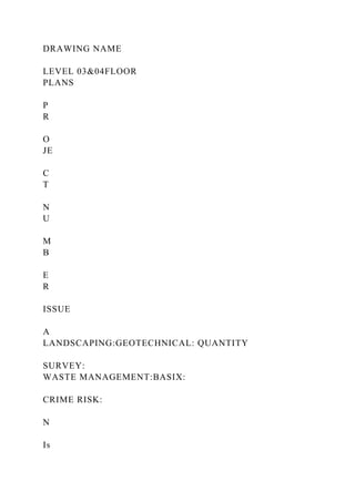 DRAWING NAME
LEVEL 03&04FLOOR
PLANS
P
R
O
JE
C
T
N
U
M
B
E
R
ISSUE
A
LANDSCAPING:GEOTECHNICAL: QUANTITY
SURVEY:
WASTE MANAGEMENT:BASIX:
CRIME RISK:
N
Is
 