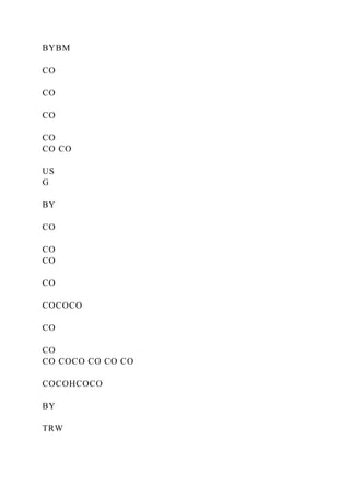 BYBM
CO
CO
CO
CO
CO CO
US
G
BY
CO
CO
CO
CO
COCOCO
CO
CO
CO COCO CO CO CO
COCOHCOCO
BY
TRW
 