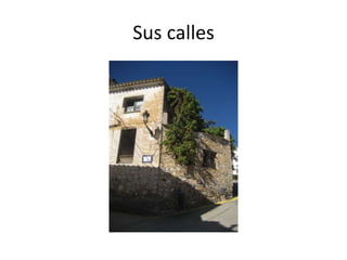 Sus calles
 