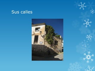 Sus calles
 