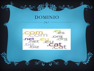 DOMINIO
 
