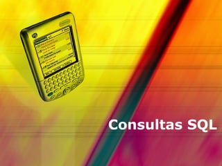 Consultas SQL
 