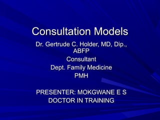 Consultation Models 2 | PPT