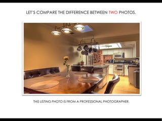 LET’S COMPARE THE DIFFERENCE BETWEEN TWO PHOTOS.




   THIS LISTING PHOTO IS FROM A PROFESSIONAL PHOTOGRAPHER.
 