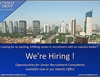 Consult Group - We're hiring! - Recruitment Consultants - Jakarta