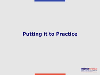 Putting it to Practice 