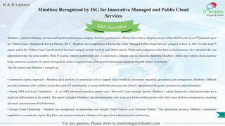 R & R Updates
IT Shades
Engage & Enable
Mindtree Recognized by ISG for Innovative Managed and Public Cloud
Services
For an...
