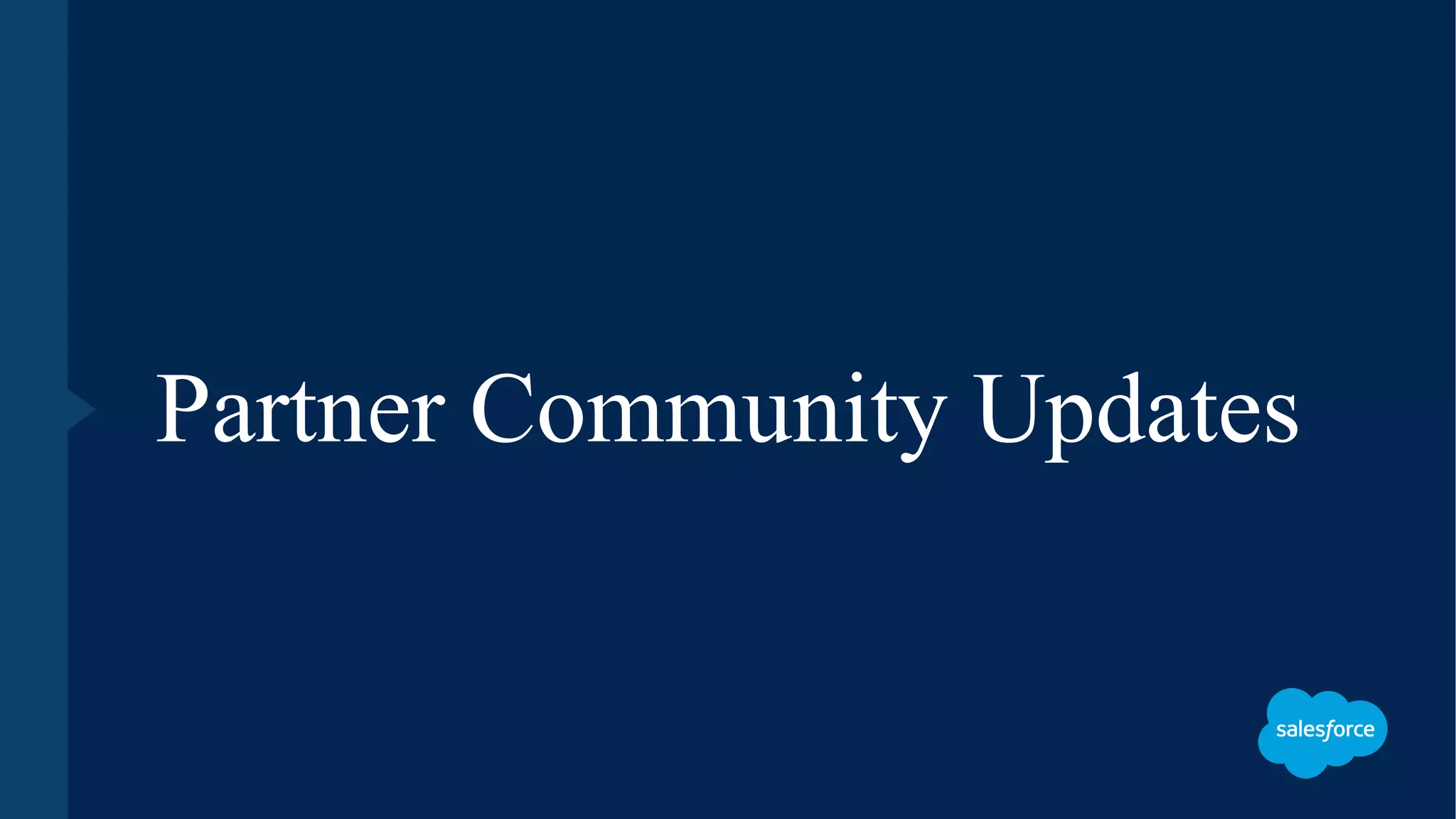 Partner Community Updates
 