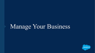 Manage Your Business
 