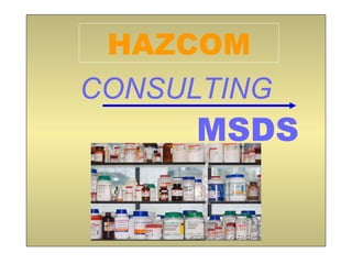 CONSULTING MSDS HAZCOM 