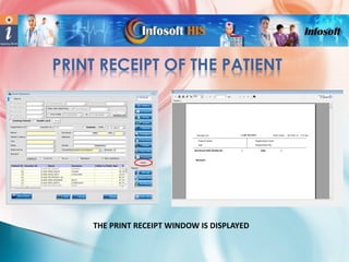PRINT RECEIPT OF THE PATIENT

THE PRINT RECEIPT WINDOW IS DISPLAYED

 