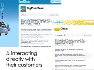 & interacting directly with their customers 