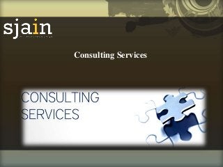 Consulting Services
 