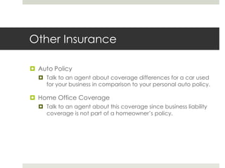 Other Insurance<br />Auto Policy<br />Talk to an agent about coverage differences for a car used for your business in comp...